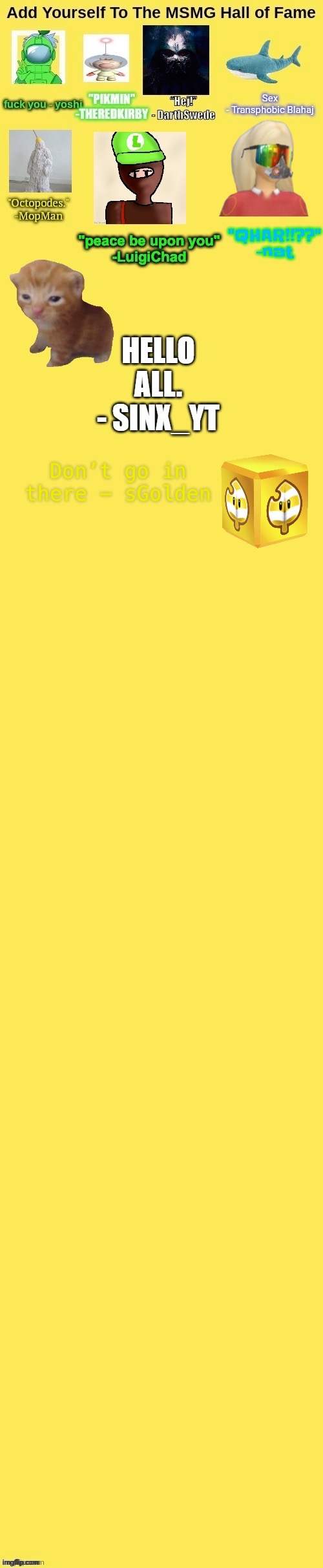 Don’t go in there - sGolden | made w/ Imgflip meme maker