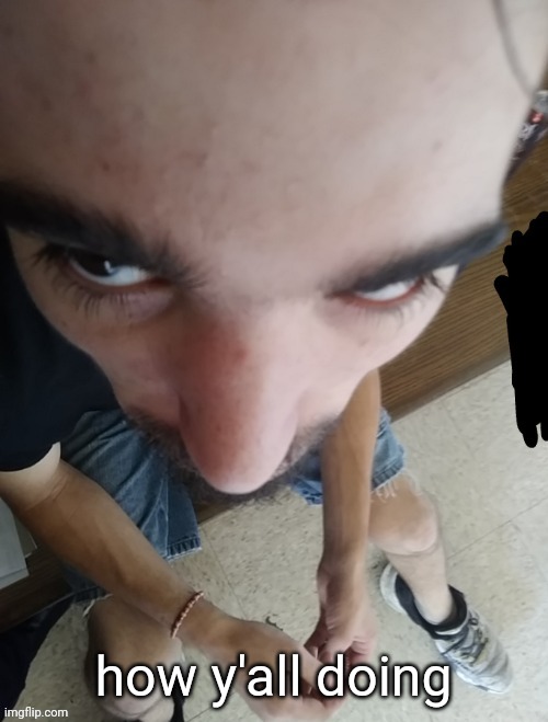 how y'all doing | made w/ Imgflip meme maker