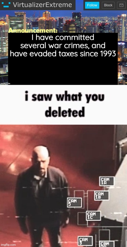 image tagged in i saw what you deleted | made w/ Imgflip meme maker