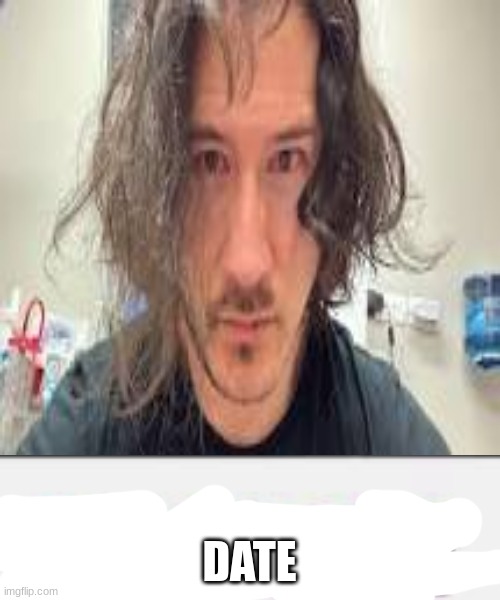 Markiplier Smash | DATE | image tagged in markiplier smash | made w/ Imgflip meme maker