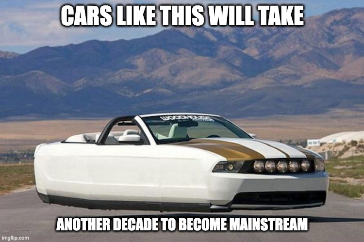 Anti-Gravity Car | CARS LIKE THIS WILL TAKE; ANOTHER DECADE TO BECOME MAINSTREAM | image tagged in cars,memes | made w/ Imgflip meme maker