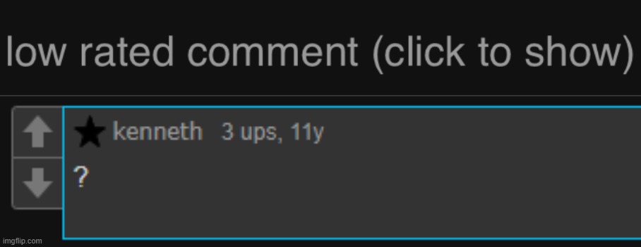 an Old Low-rated Comment i found | image tagged in low rated comment dark mode version | made w/ Imgflip meme maker