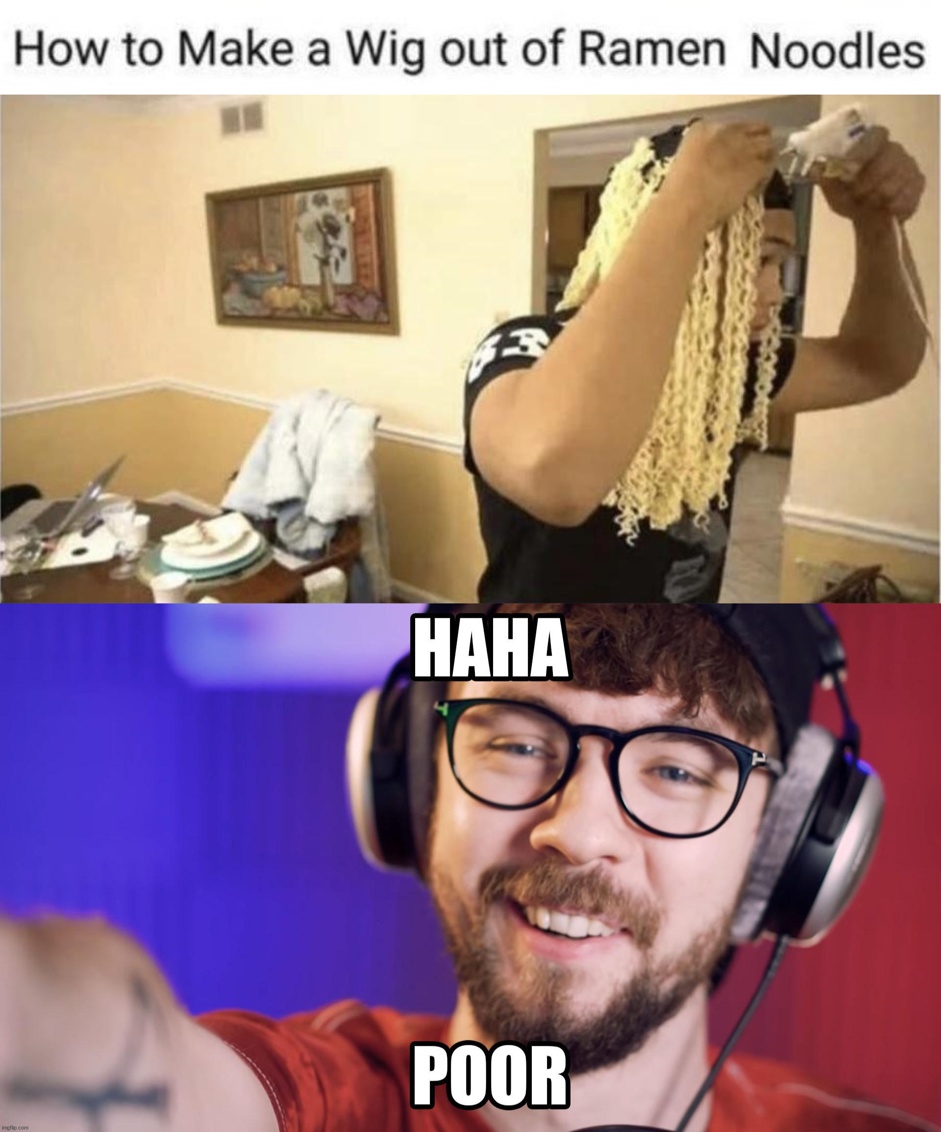 image tagged in haha poor jacksepticeye | made w/ Imgflip meme maker