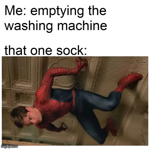 Relatable | image tagged in relatable,middle school,laundry,socks | made w/ Imgflip meme maker