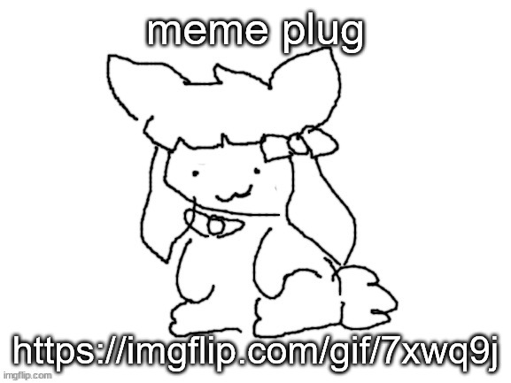 funne bunne (thx cinna!!) | meme plug; https://imgflip.com/gif/7xwq9j | image tagged in funne bunne thx cinna | made w/ Imgflip meme maker