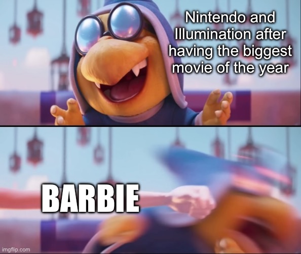 Enjoy it while it lasts… | Nintendo and Illumination after having the biggest movie of the year; BARBIE | image tagged in peach punching kamek | made w/ Imgflip meme maker