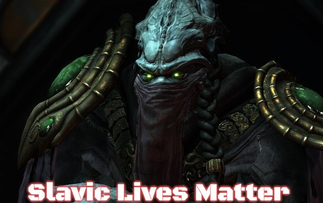 Starcraft Zeratul | Slavic Lives Matter | image tagged in starcraft zeratul,slavic,russo-ukrainian war | made w/ Imgflip meme maker