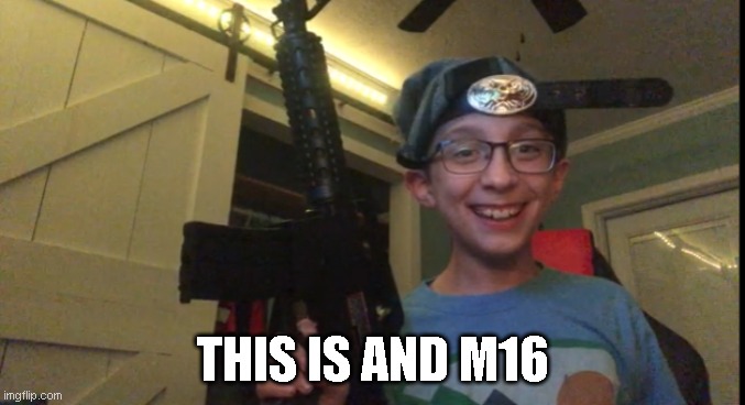M16 | THIS IS AND M16 | image tagged in m3,m4,m16 | made w/ Imgflip meme maker