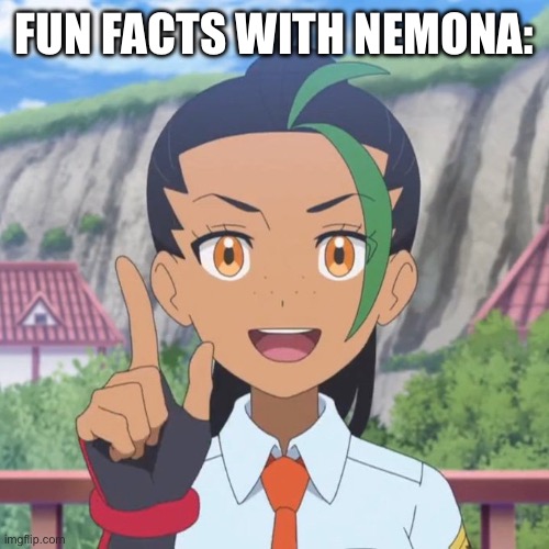 Fun Facts With Nemona! Blank Meme Template