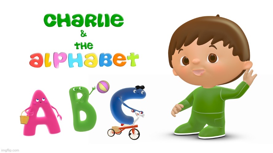 Charlie and the Alphabet (2017) BabyTV | image tagged in charlie and the alphabet,babytv | made w/ Imgflip meme maker