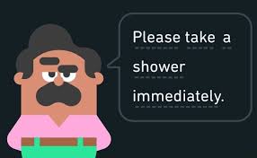 High Quality Please take a shower immediately (not gif) Blank Meme Template