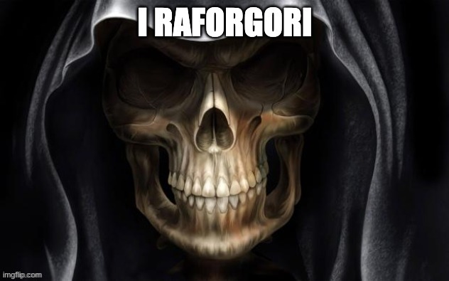 I raforgori | image tagged in i raforgori | made w/ Imgflip meme maker