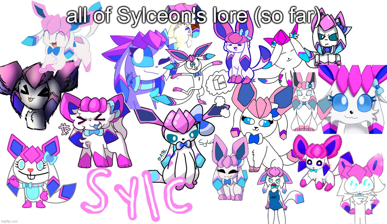 chapter  1-3 | all of Sylceon's lore (so far) | made w/ Imgflip meme maker