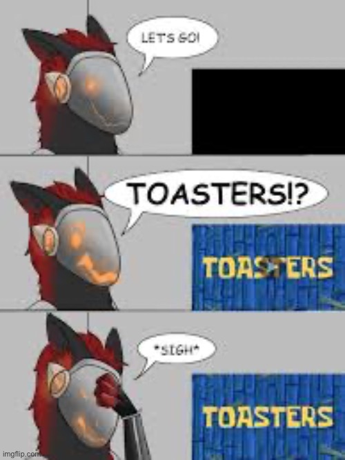 Toasters protogen | image tagged in toasters protogen | made w/ Imgflip meme maker