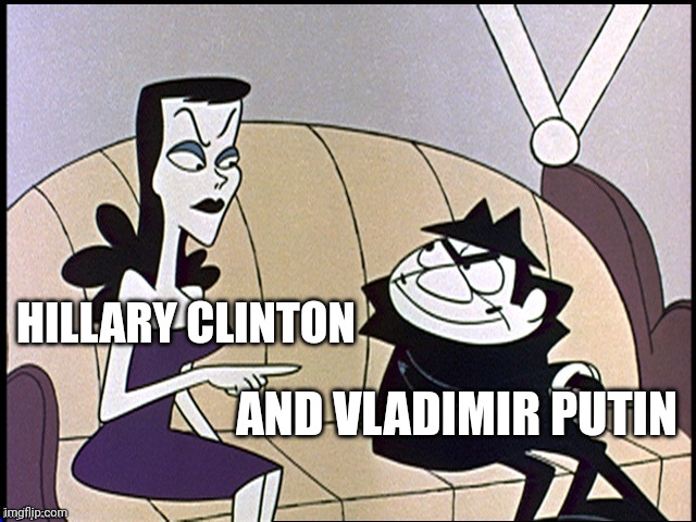 Russia loves Hillary | HILLARY CLINTON AND VLADIMIR PUTIN | image tagged in russia loves hillary | made w/ Imgflip meme maker