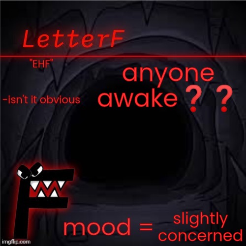 Announcement | anyone awake❓❓; slightly concerned | image tagged in announcement | made w/ Imgflip meme maker