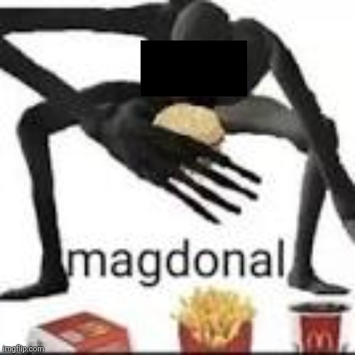 magdonal | image tagged in magdonal | made w/ Imgflip meme maker