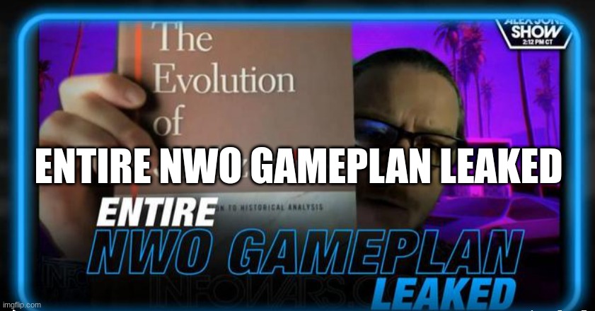 Entire NWO GamePlan Leaked (Video) | Alternative | Before It's News