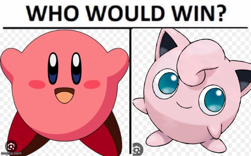 Kirby vs Jigglypuff | image tagged in memes,who would win,cartoon beatbox battle suggestions,cartoon battles,regular fight battles | made w/ Imgflip meme maker
