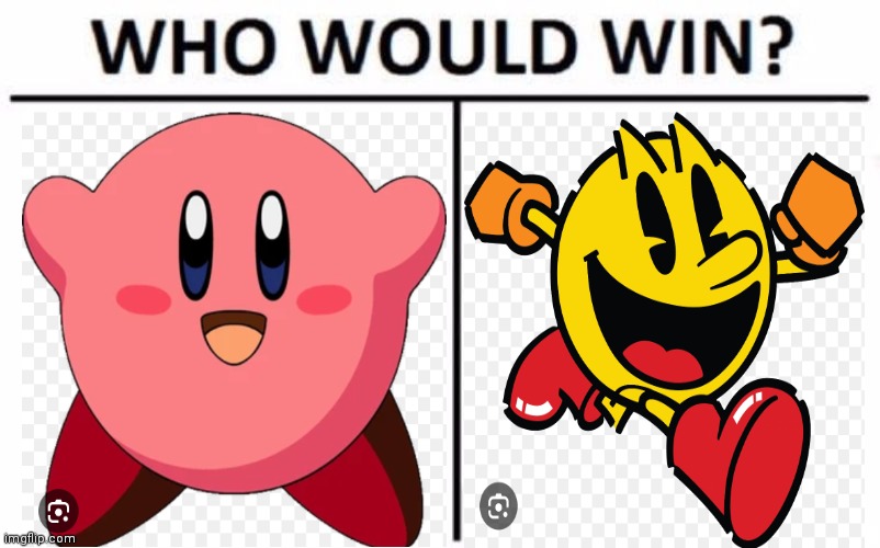Kirby vs Pac-Man | image tagged in memes,who would win,cartoon beatbox battle suggestions,regular fight battles,cartoon battles | made w/ Imgflip meme maker