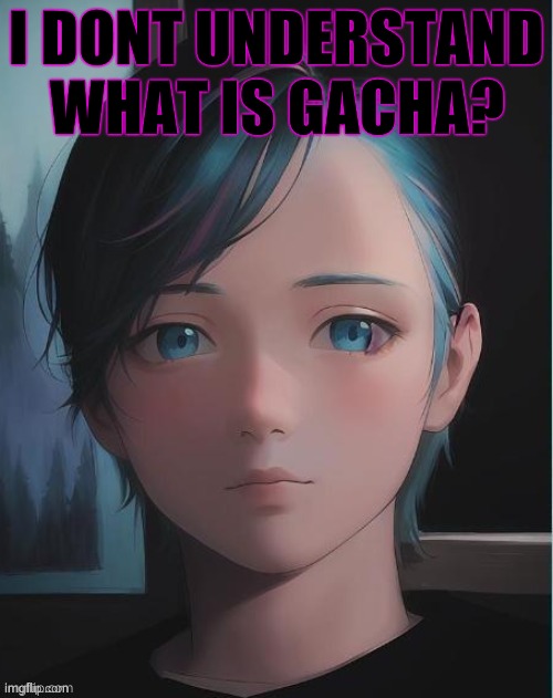 Gacha_OCs Memes & GIFs - Imgflip