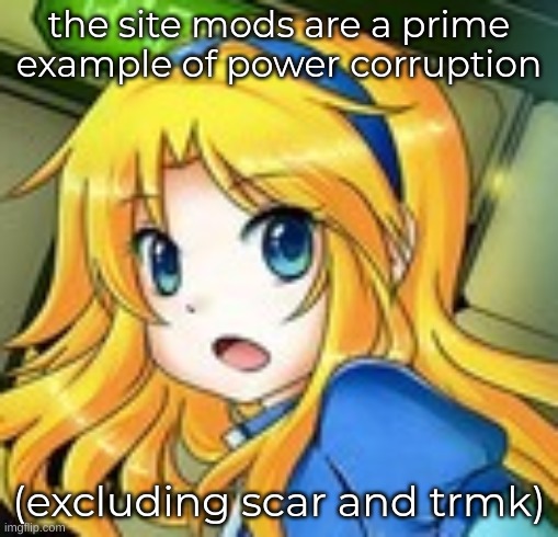 SONIC prime??? | the site mods are a prime example of power corruption; (excluding scar and trmk) | image tagged in maria gasp 2 | made w/ Imgflip meme maker