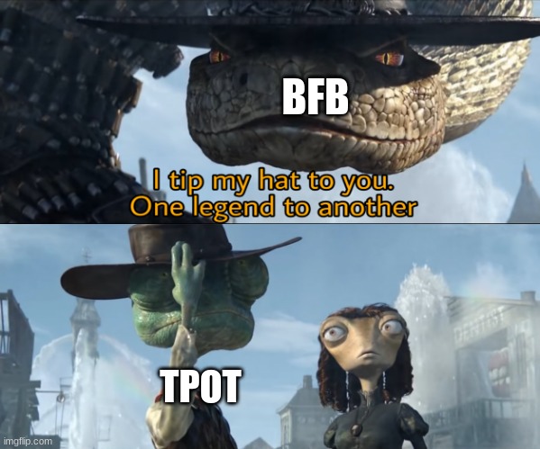 It will be legendary! | BFB; TPOT | image tagged in i tip my hat to you one legend to another,bfb,tpot | made w/ Imgflip meme maker