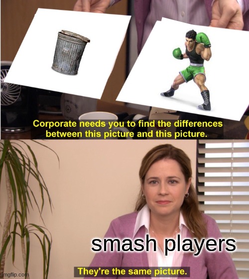 They're The Same Picture | smash players | image tagged in memes,they're the same picture | made w/ Imgflip meme maker