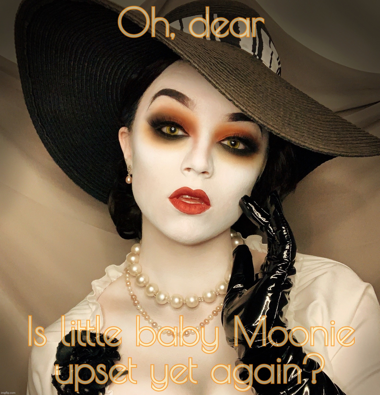 Lady Dimitrescu | Oh, dear Is little baby Moonie
upset yet again? | image tagged in lady dimitrescu | made w/ Imgflip meme maker