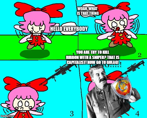 YOU ARE TRY TO KILL RIBBON WITH A SNIPER? THAT IS CAPITALIST! NOW GO TO GULAG! | image tagged in stalin,joseph stalin,soviet union,gulag,ribbon,good ending | made w/ Imgflip meme maker