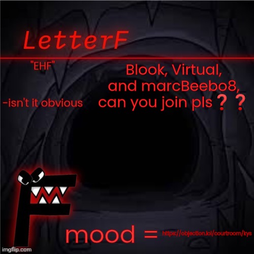 Everyone else, ignore. | Blook, Virtual, and marcBeebo8, can you join pls❓❓; https://objection.lol/courtroom/kys | image tagged in announcement | made w/ Imgflip meme maker
