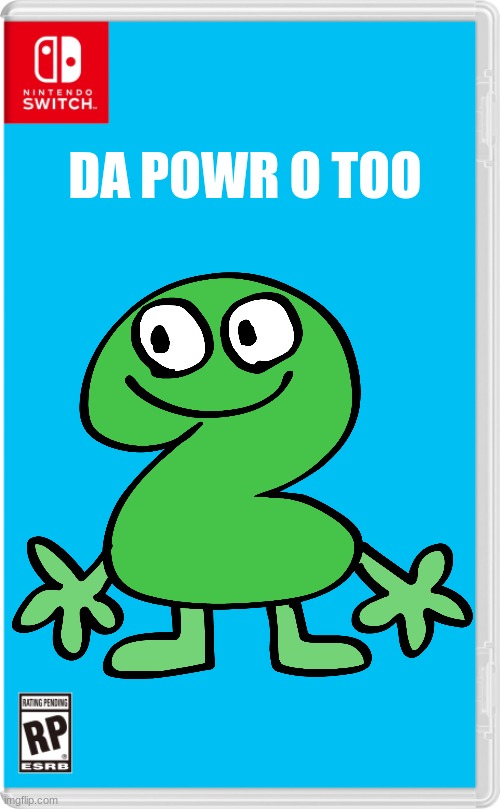 tPPot | DA POWR O TOO | image tagged in nintendo switch cartridge case | made w/ Imgflip meme maker