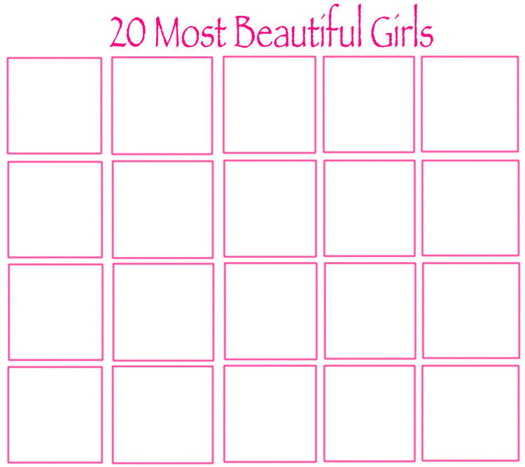 the most beautiful girls Blank Meme Template