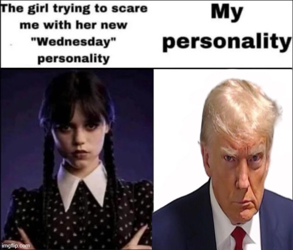 lol | image tagged in the girl trying to scare me with her new wednesday personality | made w/ Imgflip meme maker
