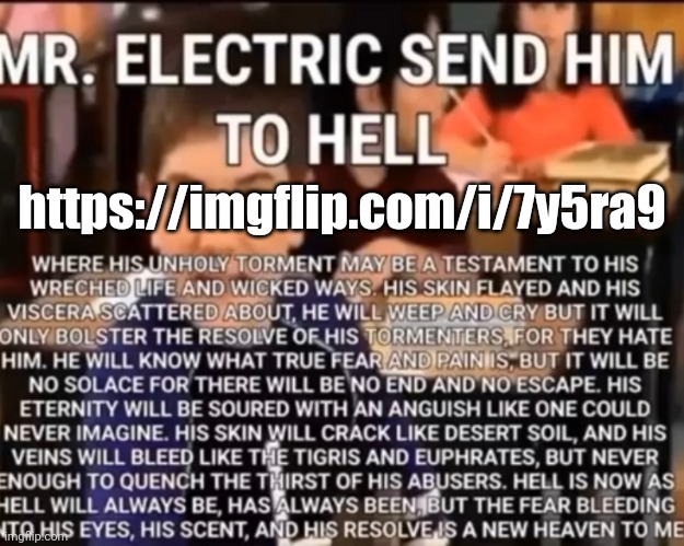 Mr electric | https://imgflip.com/i/7y5ra9 | image tagged in mr electric | made w/ Imgflip meme maker