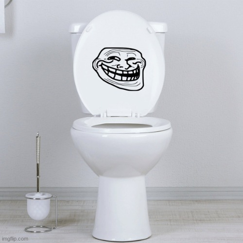 troilet | image tagged in troilet | made w/ Imgflip meme maker
