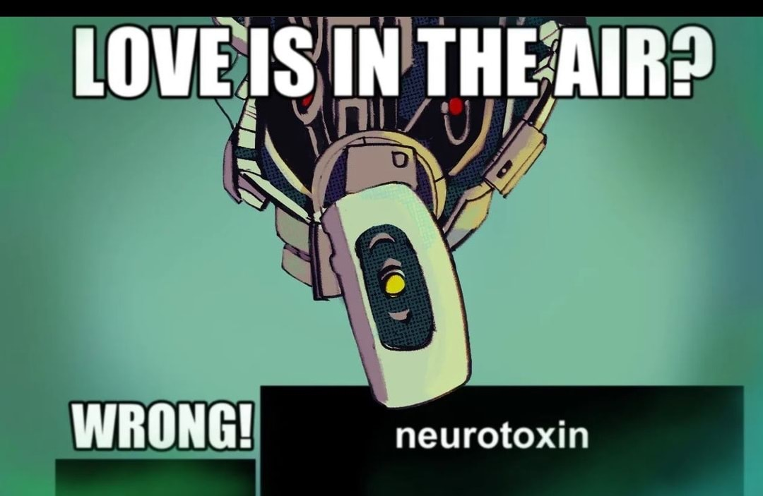 Love is in the air? Wrong! Neurotoxin Blank Meme Template