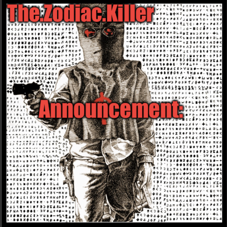 The.Zodiac.Killer announcement Blank Meme Template