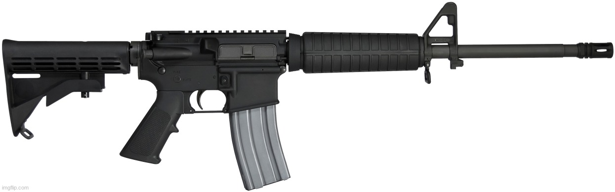 556 rifle | image tagged in 556 rifle | made w/ Imgflip meme maker