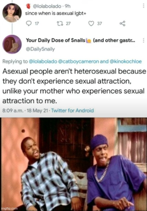 An Asexual W | image tagged in damnnnn you got roasted,lgbtq | made w/ Imgflip meme maker
