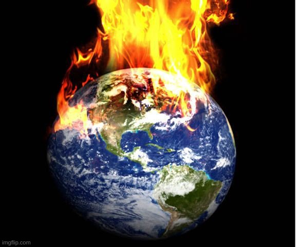 world on fire | image tagged in world on fire | made w/ Imgflip meme maker
