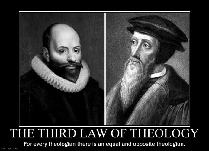 according to Calvinism I was predestined to post this meme | made w/ Imgflip meme maker