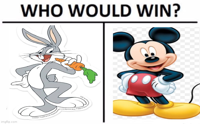 Bugs bunny vs Mickey mouse | image tagged in memes,who would win,cartoon battles,regular fight battles,mickey vs bug's bunny,cartoon beatbox battle suggestions | made w/ Imgflip meme maker