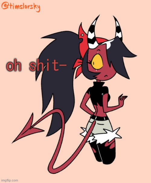 Sallie May | oh shit- | image tagged in sallie may | made w/ Imgflip meme maker