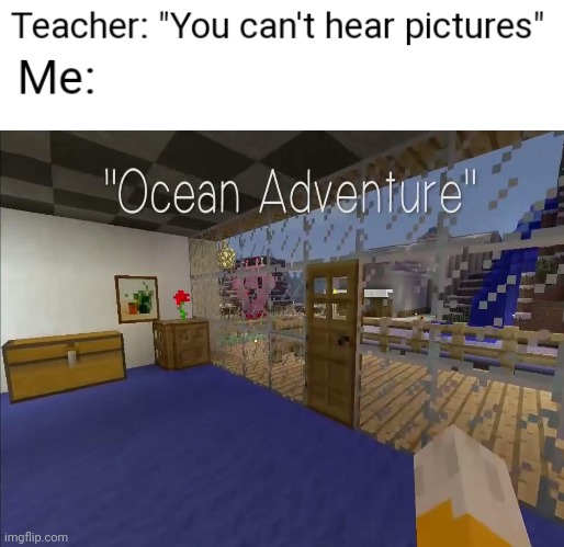 I can hear the music | image tagged in you can't hear pictures,minecraft,icon | made w/ Imgflip meme maker