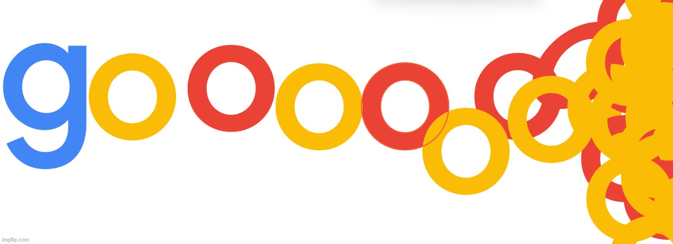 gooooooooooooooooooooooooooooooooooooooooOOOOOOOOOOOOOOOOOOOOOOOOOOOOOOOOO | made w/ Imgflip meme maker