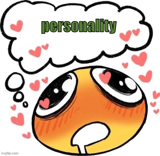 personality | made w/ Imgflip meme maker