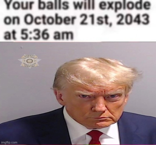 Your balls will explode | image tagged in your balls will explode | made w/ Imgflip meme maker