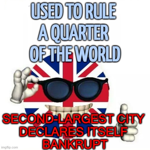 Britain's Second-largest City Effectively Declares Itself Bankrupt ...