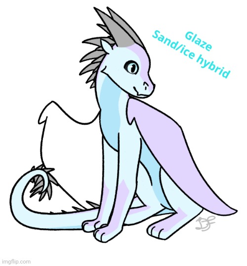 This is Glaze (notice wut she is) | image tagged in wings of fire,sand,ice,hybrid,glaze | made w/ Imgflip meme maker